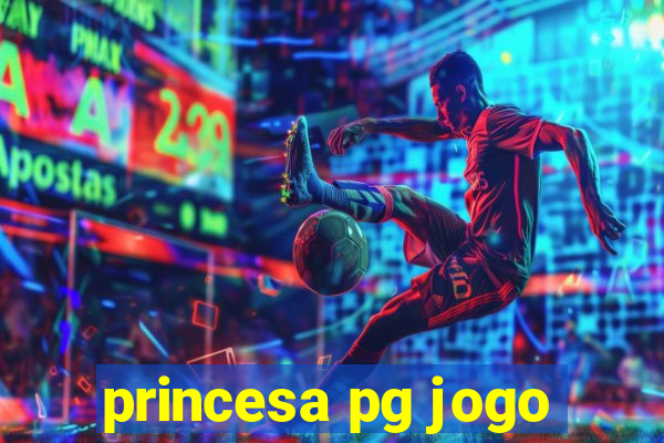 princesa pg jogo